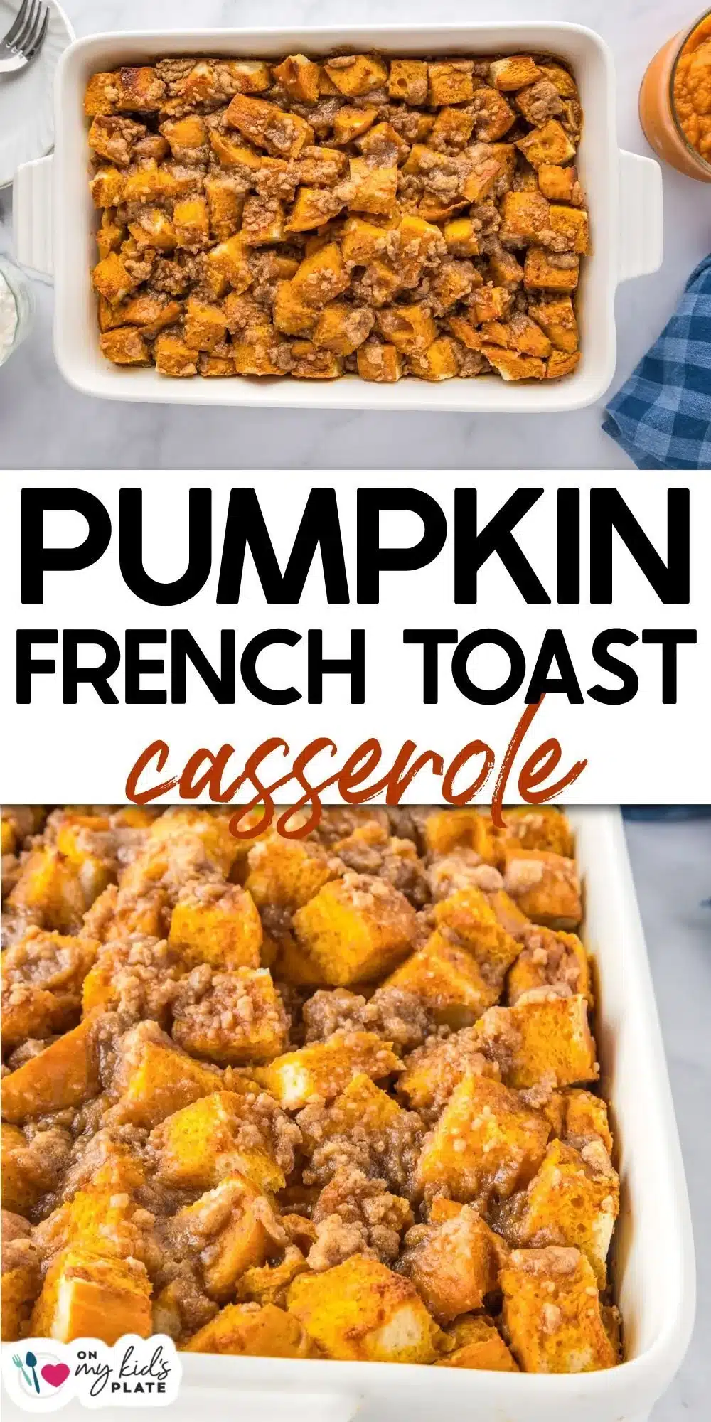 Delicious Overnight Pumpkin French Toast Casserole topped with syrup and spices